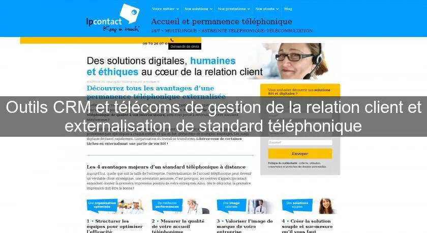 Outils CRM et télécoms de gestion de la relation client et externalisation de standard téléphonique