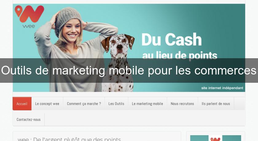 Outils de marketing mobile pour les commerces Outils de marketing mobile pour les commerces