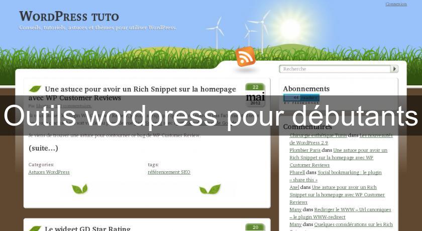 Outils wordpress pour débutants Outils wordpress pour débutants
