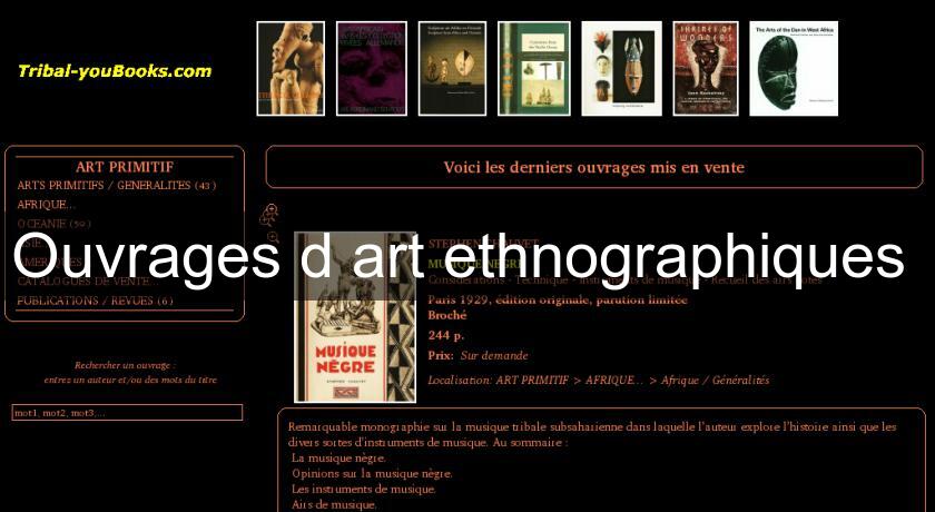 Ouvrages d'art ethnographiques Ouvrages d'art ethnographiques