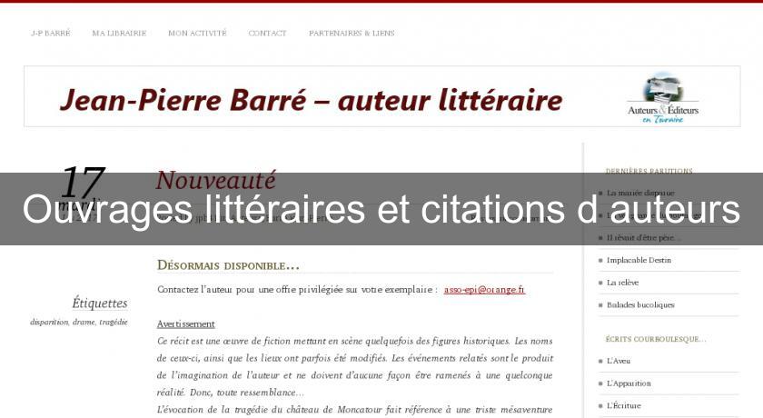 Ouvrages littéraires et citations d'auteurs Ouvrages littéraires et citations d'auteurs