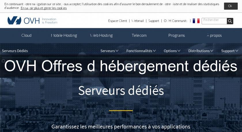 OVH Offres d'hébergement dédiés OVH Offres d'hébergement dédiés