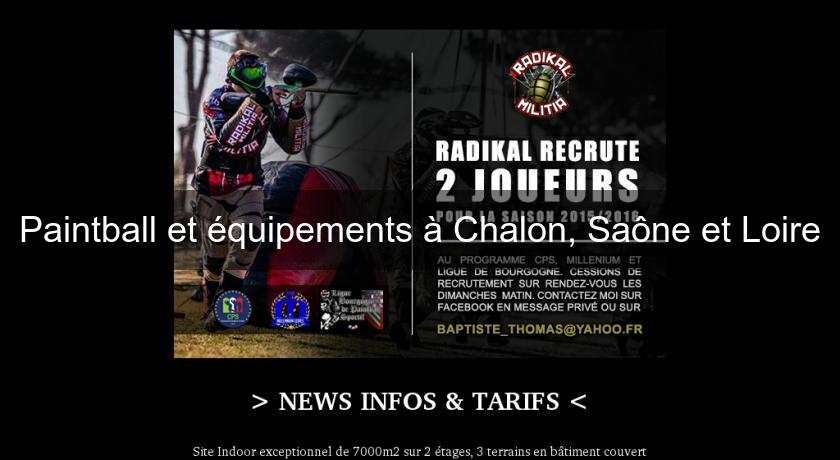 Paintball et équipements à Chalon, Saône et Loire Paintball et équipements à Chalon, Saône et Loire