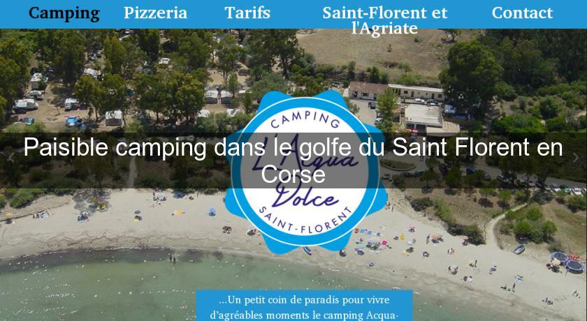 Paisible camping dans le golfe du Saint Florent en Corse Paisible camping dans le golfe du Saint Florent en Corse