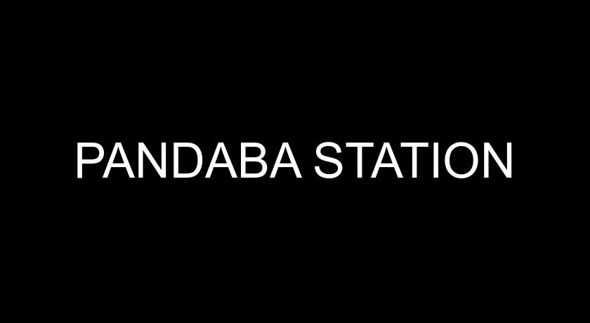 PANDABA STATION PANDABA STATION