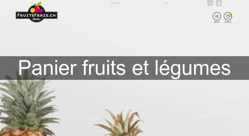 Panier fruits et légumes Panier fruits et légumes