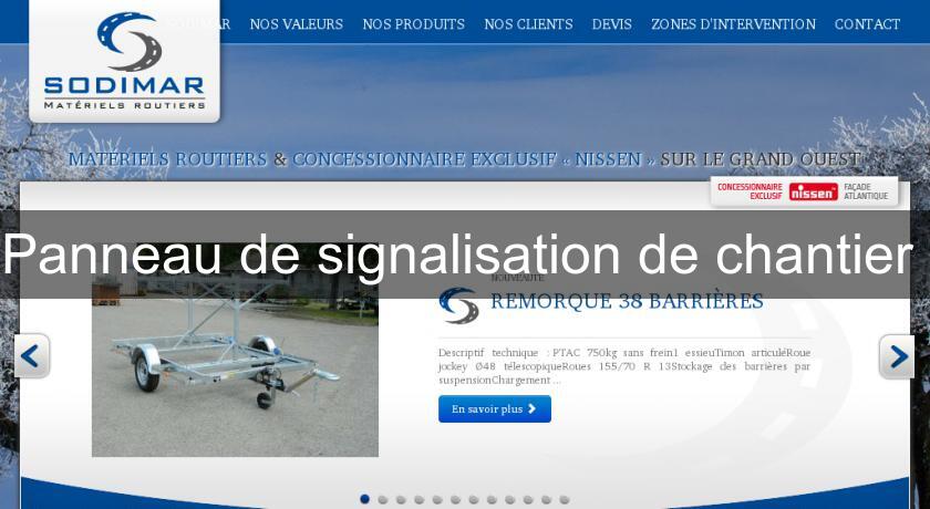 Panneau de signalisation de chantier Panneau de signalisation de chantier