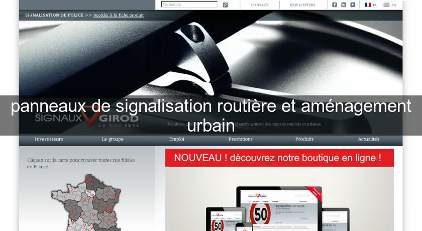 panneaux de signalisation routière et aménagement urbain