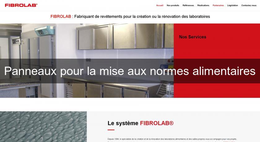 Panneaux pour la mise aux normes alimentaires Panneaux pour la mise aux normes alimentaires