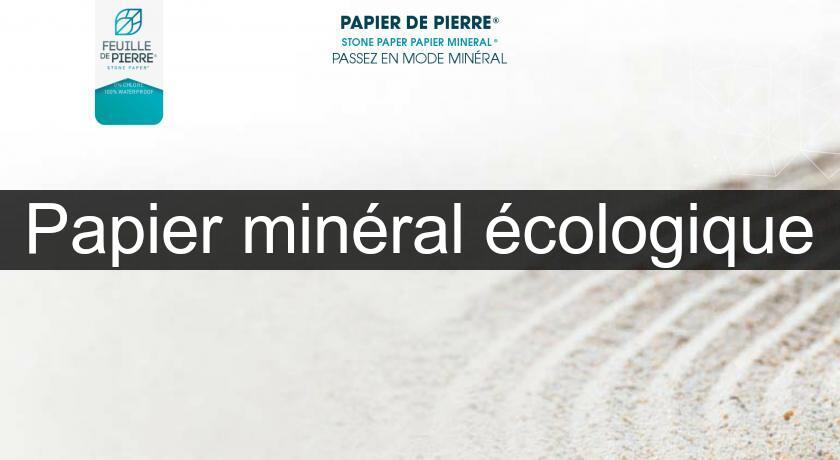 Papier minéral écologique