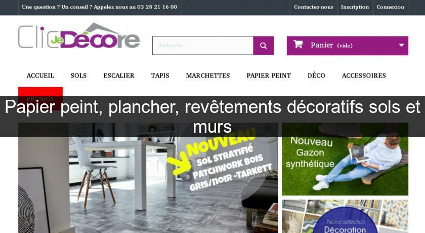 Papier peint, plancher, revêtements décoratifs sols et murs