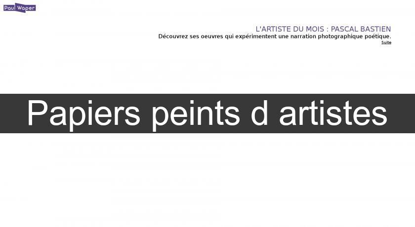 Papiers peints d'artistes Papiers peints d'artistes