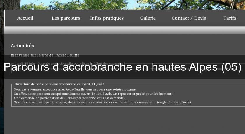 Parcours d'accrobranche en hautes Alpes (05) Parcours d'accrobranche en hautes Alpes (05)