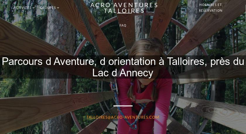 Parcours d'Aventure, d'orientation à Talloires, près du Lac d'Annecy