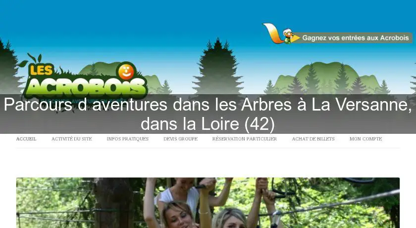 Parcours d'aventures dans les Arbres à La Versanne, dans la Loire (42)
