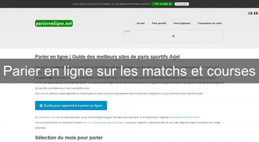 Parier en ligne sur les matchs et courses Parier en ligne sur les matchs et courses
