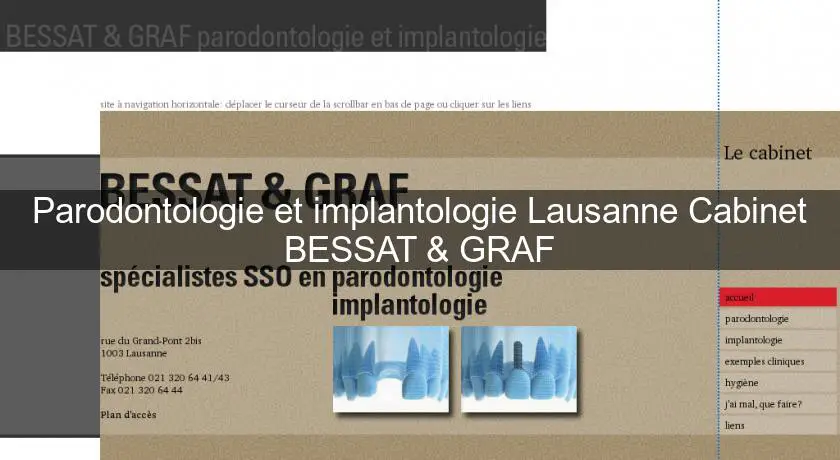 Parodontologie et implantologie Lausanne Cabinet BESSAT & GRAF