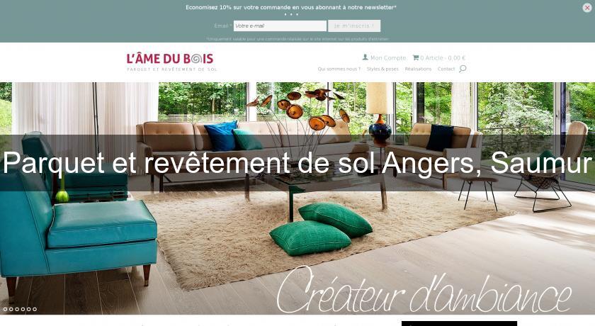 Parquet et revêtement de sol Angers, Saumur Parquet et revêtement de sol Angers, Saumur