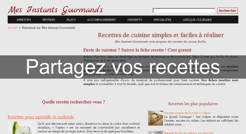 Partagez vos recettes