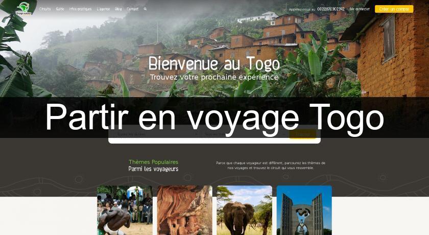 Partir en voyage Togo Partir en voyage Togo