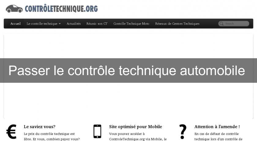 Passer le contrôle technique automobile Passer le contrôle technique automobile