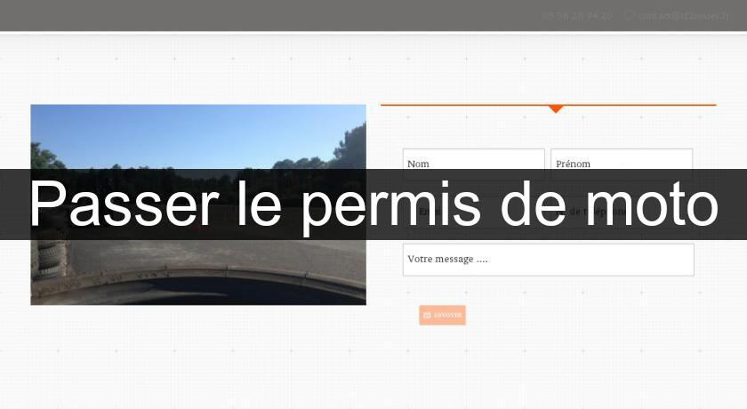 Passer le permis de moto Passer le permis de moto