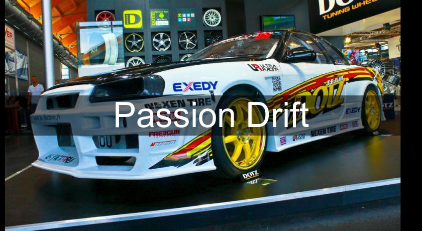 Passion Drift Passion Drift