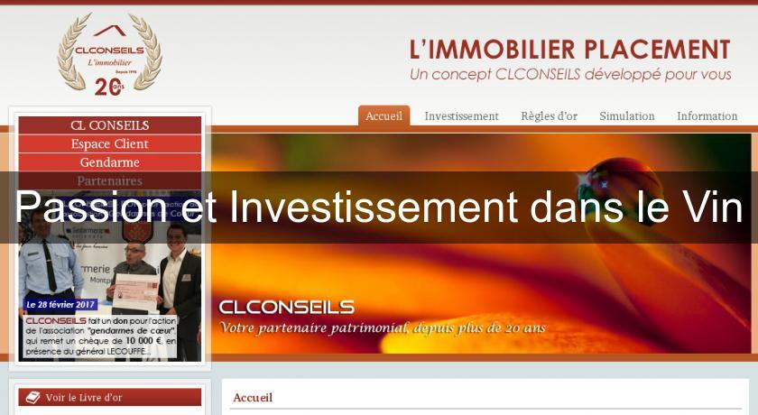 Passion et Investissement dans le Vin Passion et Investissement dans le Vin