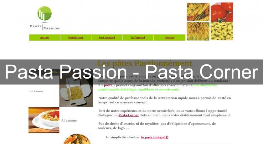 Pasta Passion - Pasta Corner Pasta Passion - Pasta Corner