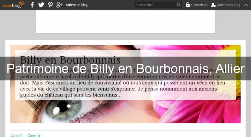 Patrimoine de Billy en Bourbonnais, Allier Patrimoine de Billy en Bourbonnais, Allier