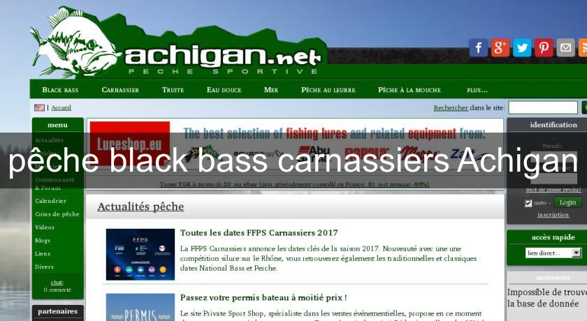 pêche black bass carnassiers Achigan pêche black bass carnassiers Achigan