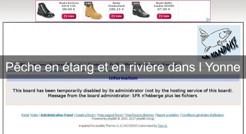 Pêche en étang et en rivière dans l'Yonne Pêche en étang et en rivière dans l'Yonne