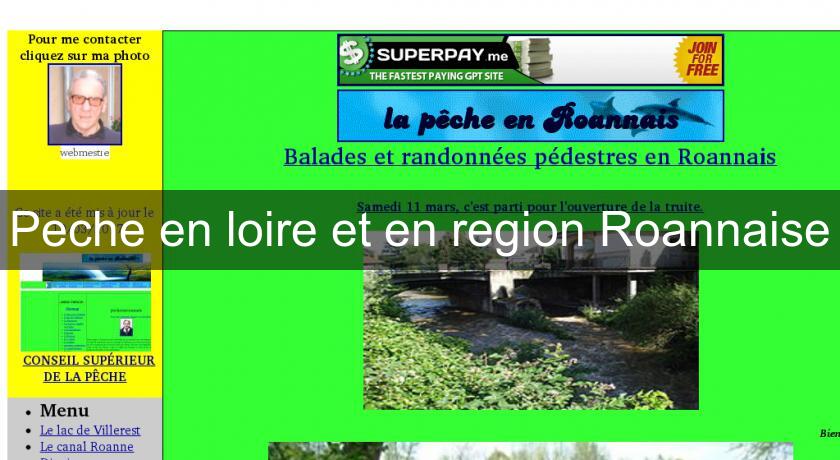 Peche en loire et en region Roannaise Peche en loire et en region Roannaise