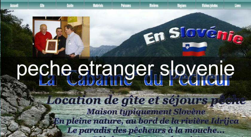 peche etranger slovenie peche etranger slovenie