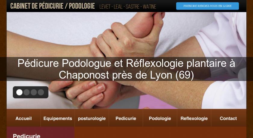 Pédicure Podologue et Réflexologie plantaire à Chaponost près de Lyon (69) Pédicure Podologue et Réflexologie plantaire à Chaponost près de Lyon (69)