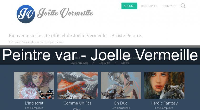 Peintre var - Joelle Vermeille Peintre var - Joelle Vermeille