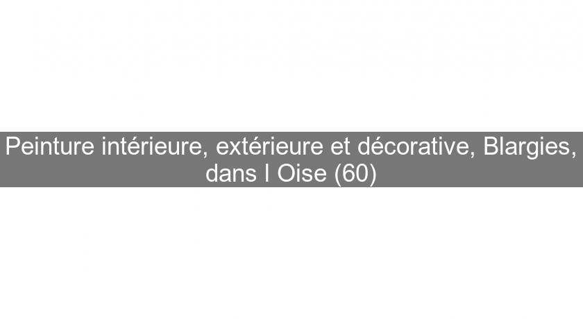 Peinture intérieure, extérieure et décorative, Blargies, dans l'Oise (60)