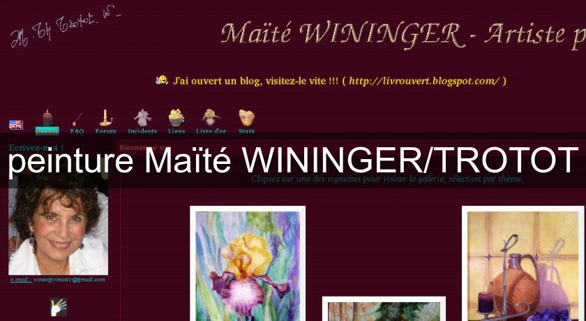 peinture Maïté WININGER/TROTOT peinture Maïté WININGER/TROTOT