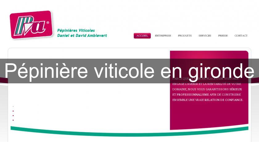 Pépinière viticole en gironde Pépinière viticole en gironde