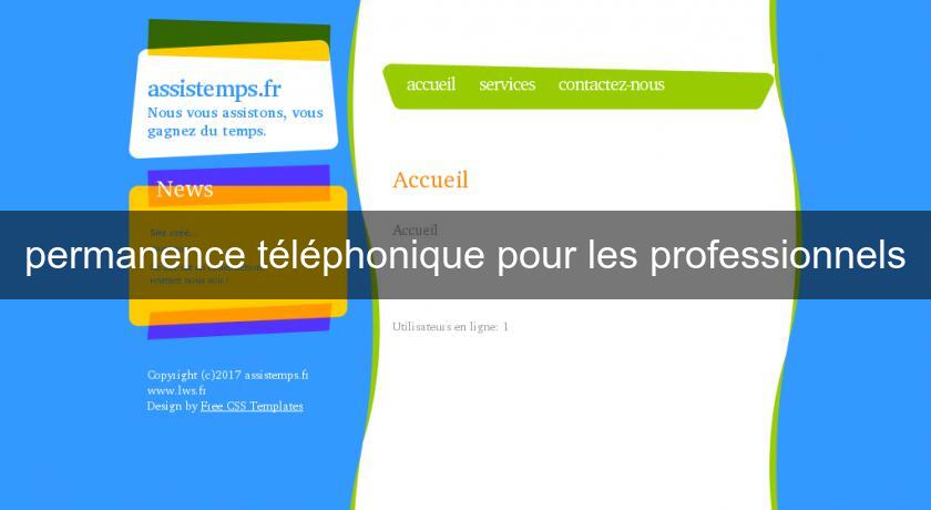 permanence téléphonique pour les professionnels