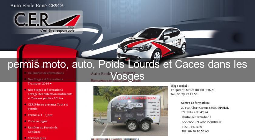permis moto, auto, Poids Lourds et Caces dans les Vosges permis moto, auto, Poids Lourds et Caces dans les Vosges