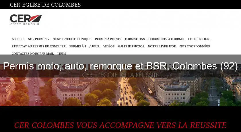Permis moto, auto, remorque et BSR, Colombes (92)