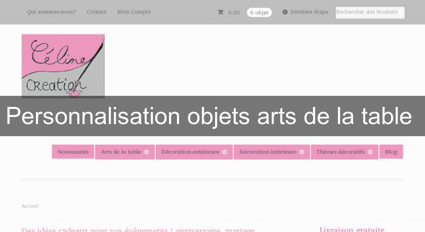 Personnalisation objets arts de la table 