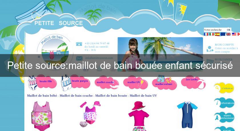 Petite source:maillot de bain bouée enfant sécurisé