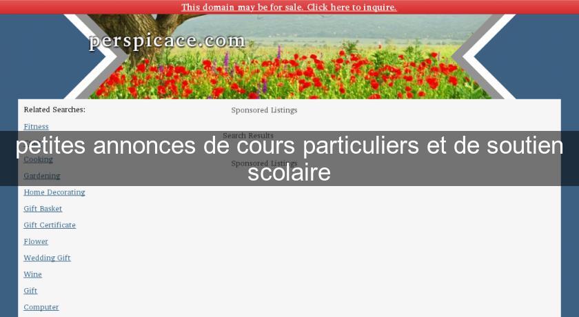 petites annonces de cours particuliers et de soutien scolaire petites annonces de cours particuliers et de soutien scolaire