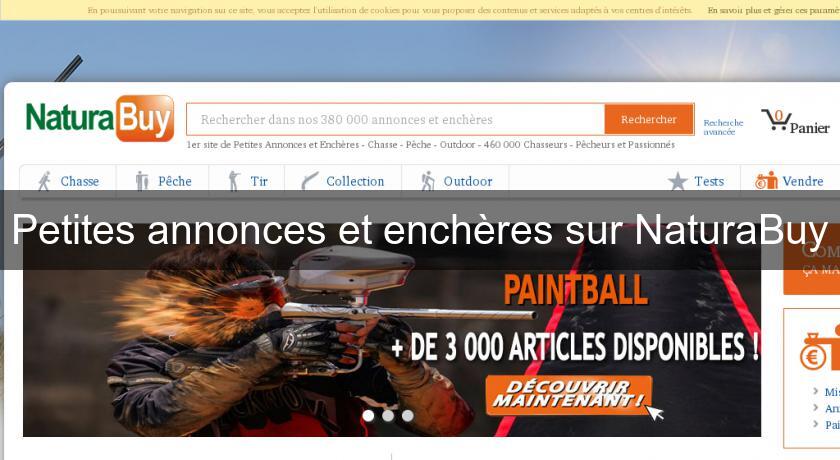 Petites annonces et enchères sur NaturaBuy Petites annonces et enchères sur NaturaBuy