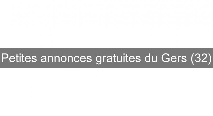 Petites annonces gratuites du Gers (32) Petites annonces gratuites du Gers (32)
