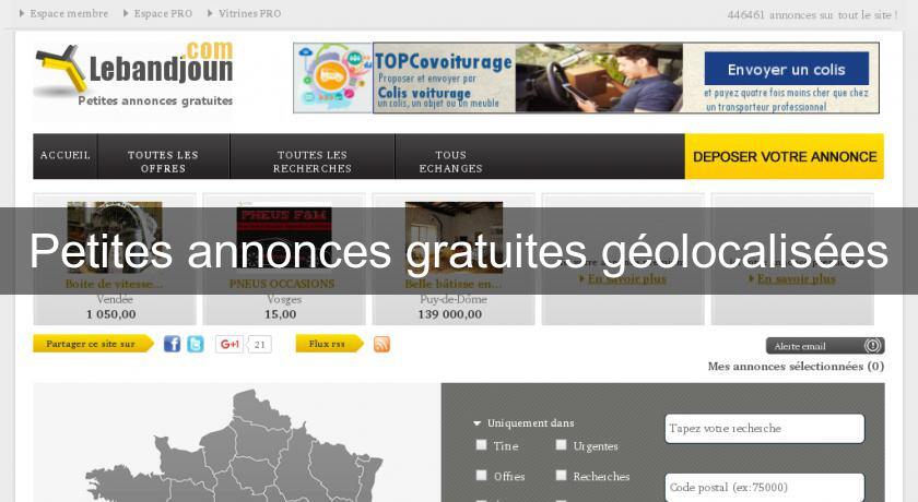 Petites annonces gratuites géolocalisées Petites annonces gratuites géolocalisées