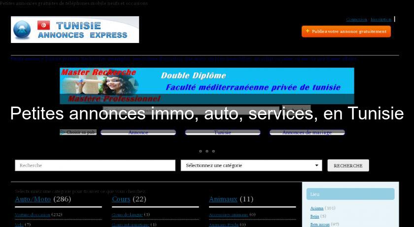 Petites annonces immo, auto, services, en Tunisie Petites annonces immo, auto, services, en Tunisie