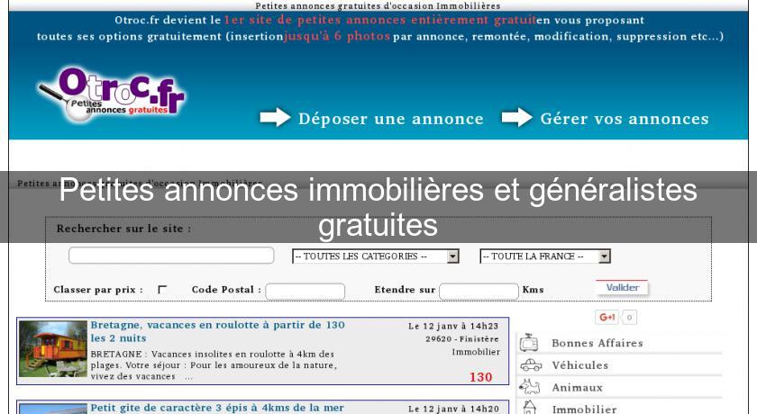 Petites annonces immobilières et généralistes gratuites Petites annonces immobilières et généralistes gratuites